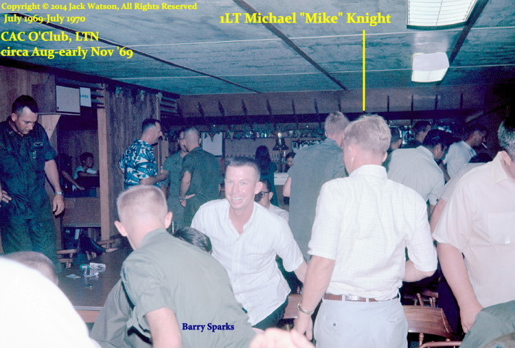 LTN Officers Club, circa Aug-early Nov 1969, 1LT Micahel Knight
