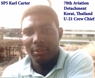 SP5 Karl Carter, U-21 Crew Chief, 70th Avn Det, Korat, Thailand